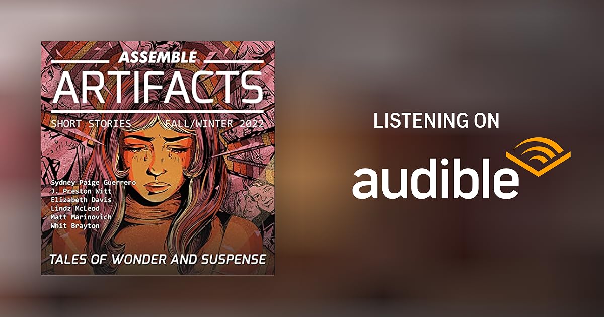 Assemble Artifacts Short Story Magazine Fall 2022 (Issue 3) by